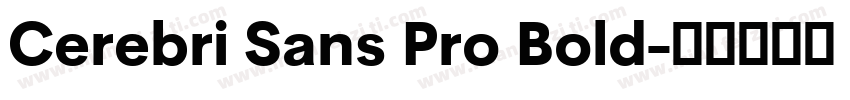Cerebri Sans Pro Bold字体转换